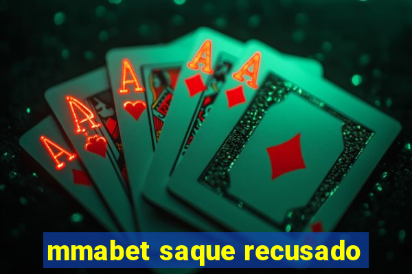 mmabet saque recusado